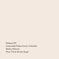 Release 031 - Inmaculada Fellow Farms, Colombia